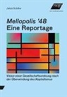 Jakob Schäfer - Mellopolis  48 - Eine Reportage