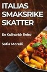 Sofia Morelli - Italias Smaksrike Skatter