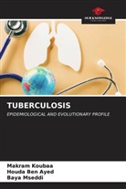 Houda Ben Ayed, Makram Koubaa, Baya Mseddi - TUBERCULOSIS