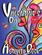 Zazuleac World, Eleanor Anna Zazuleac, Elizabeth Victoria Zazuleac - Valentine's Day Activity Book For Kids