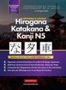 George Tanaka - Apprendre le Japonais Hiragana, Katakana et Kanji N5 - Cahier d'exercices pour débutants
