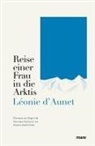 Léonie d'Aunet - Reise einer Frau in die Arktis