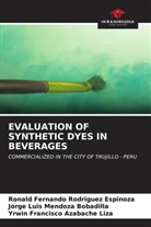 Yrwin Francisco Azabache Liza, Jorge Luis Mendoza Bobadilla, Ronald Fernando Rodriguez Espinoza - EVALUATION OF SYNTHETIC DYES IN BEVERAGES
