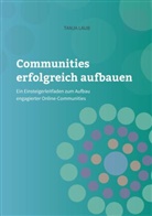 Tanja Laub - Communities erfolgreich aufbauen