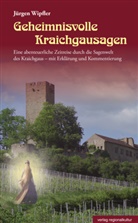 Jürgen Wipfler - Geheimnisvolle Kraichgausagen