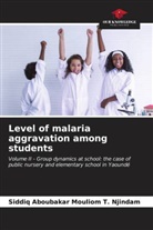 Siddiq Aboubakar Mouliom T. Njindam - Level of malaria aggravation among students