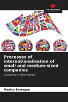 Monica Barragan - Processes of internationalisation of small and medium-sized companies