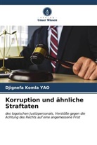 Djignefa Komla Yao - Korruption und ähnliche Straftaten