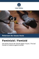 Peterson de Souza Assis - Feminizid / Femizid