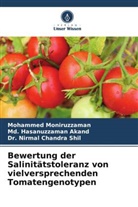 Md Hasanuzzaman Akand, Md. Hasanuzzaman Akand, Mohammed Moniruzzaman, Shil, Dr. Nirmal Chandra Shil, Nirmal Chandra Shil - Bewertung der Salinitätstoleranz von vielversprechenden Tomatengenotypen