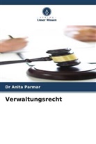 Anita Parmar, Dr Anita Parmar - Verwaltungsrecht
