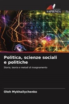 Oleh Mykhailychenko - Politica, scienze sociali e politiche