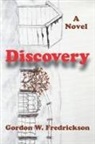 Gordon W Fredrickson - Discovery