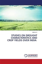 Madhu S - STUDIES ON DROUGHT CHARACTERISTICS AND CROP YIELDS OVER INDIA