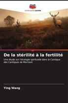 Ying Wang - De la stérilité à la fertilité