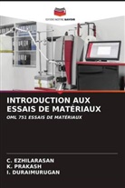 I. Duraimurugan, C. Ezhilarasan, K. Prakash - INTRODUCTION AUX ESSAIS DE MATÉRIAUX