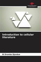 Bi Drombé Djandué - Introduction to cellular literature