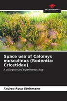 Andrea Rosa Steinmann - Space use of Calomys musculinus (Rodentia: Cricetidae)