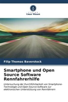 Filip Thomas Baverstock - Smartphone und Open Source Software Rennfahrerhilfe