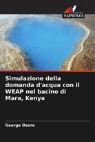 George Osoro - Simulazione della domanda d'acqua con il WEAP nel bacino di Mara, Kenya