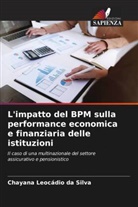 Chayana Leocádio da Silva - L'impatto del BPM sulla performance economica e finanziaria delle istituzioni
