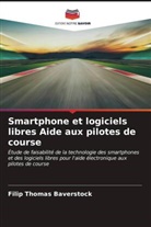 Filip Thomas Baverstock - Smartphone et logiciels libres Aide aux pilotes de course