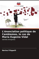 Nerina Filippelli - L'énonciation politique de Cambiemos, le cas de María Eugenia Vidal