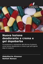 Abdulkarim Alzomor, Nahlah Noman - Nuova lozione deodorante e crema e gel dopobarba