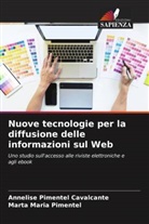Marta Maria Pimentel, Annelise Pimentel Cavalcante - Nuove tecnologie per la diffusione delle informazioni sul Web