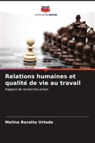 Melina Boratto Urtado - Relations humaines et qualité de vie au travail