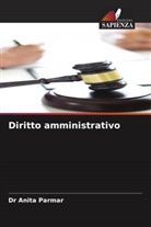 Anita Parmar, Dr Anita Parmar - Diritto amministrativo