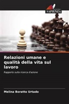 Melina Boratto Urtado - Relazioni umane e qualità della vita sul lavoro