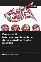 Monica Barragan - Processi di internazionalizzazione delle piccole e medie imprese