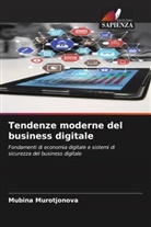 Mubina Murotjonova - Tendenze moderne del business digitale