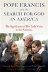 Maria Clara (EDT)/ Casarella Bingemer, Maria Clara Bingemer, Peter J. Casarella - Pope Francis and The Search for God in America