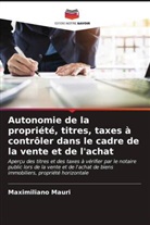 Maximiliano Mauri - Autonomie de la propriété, titres, taxes à contrôler dans le cadre de la vente et de l'achat