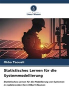 Okba Taouali - Statistisches Lernen für die Systemmodellierung
