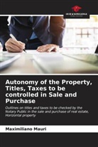 Maximiliano Mauri - Autonomy of the Property, Titles, Taxes to be controlled in Sale and Purchase