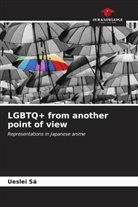 Ueslei Sá - LGBTQ+ from another point of view