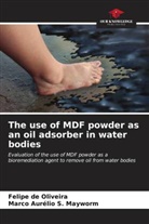 Felipe de Oliveira, Marco Aurélio S. Mayworm - The use of MDF powder as an oil adsorber in water bodies