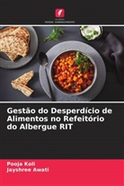 Jayshree Awati, Pooja Koli - Gestão do Desperdício de Alimentos no Refeitório do Albergue RIT