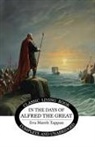 Eva March Tappan - In the Days of Alfred the Great