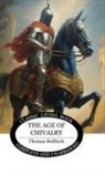 Thomas Bulfinch - The Age of Chivalry