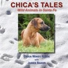 James Baker - Chica's Tales