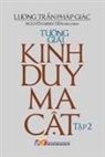 L¿¿ng Tr¿n Pháp Giác, Nguy¿n Minh Ti¿n - T¿¿ng gi¿i Kinh Duy-ma-c¿t - T¿p 2