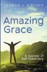 Vernon J. Bittner - Amazing Grace