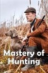 Craig Mellony - Mastery of Hunting