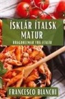 Francesco Bianchi - Ísklár Ítalsk Matur