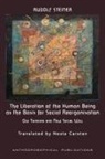Rudolf Steiner, James Stewart - The Liberation of the Human Being as the Basis for Social Reorganisation