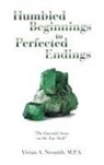 Vivian a. Nesmith M. P. a. - Humbled Beginnings to Perfected Endings